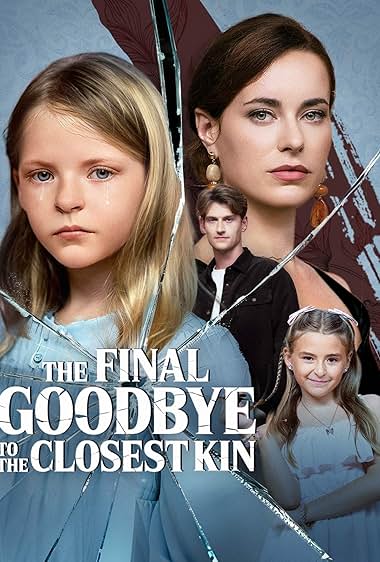 The Final Goodbye to the Closest Kin